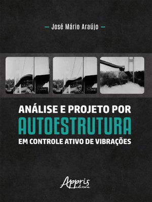 cover image of Análise e Projeto por Autoestrutura em Controle Ativo de Vibrações